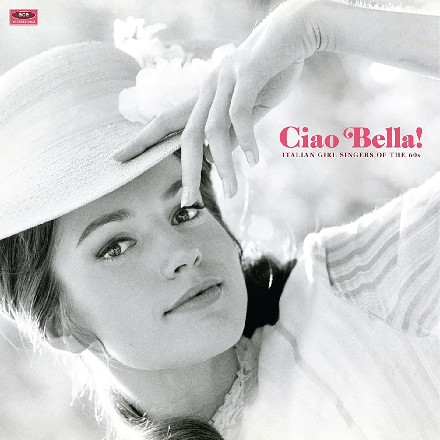 Various Artists - Ciao Bella! Italian Girl Singers Of The 1960s