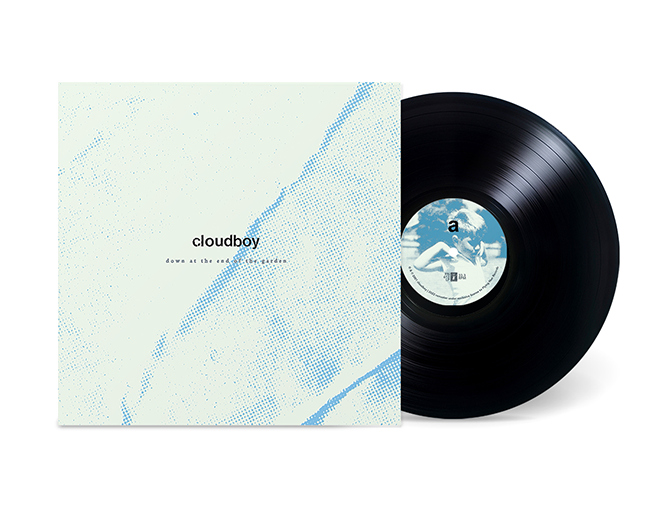 CLOUDBOY – Down At The End Of The Garden