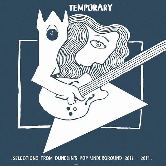 Various Artists - Temporary -Selections from Dunedin's Pop Underground