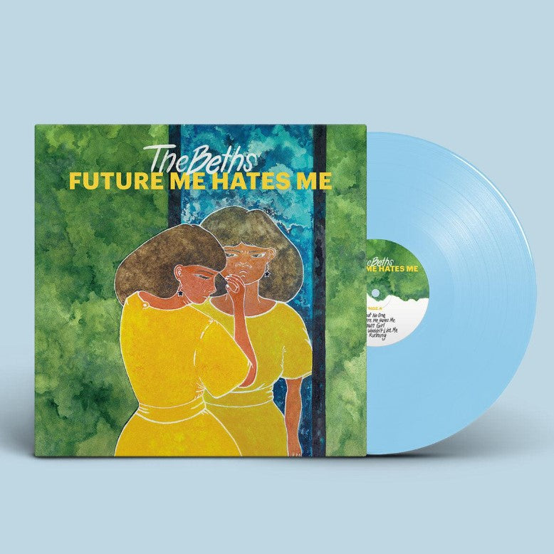 The Beth's - Future Me Hates Me