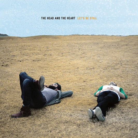 The Head And The Heart - Let's Be Still (2nd Hand)