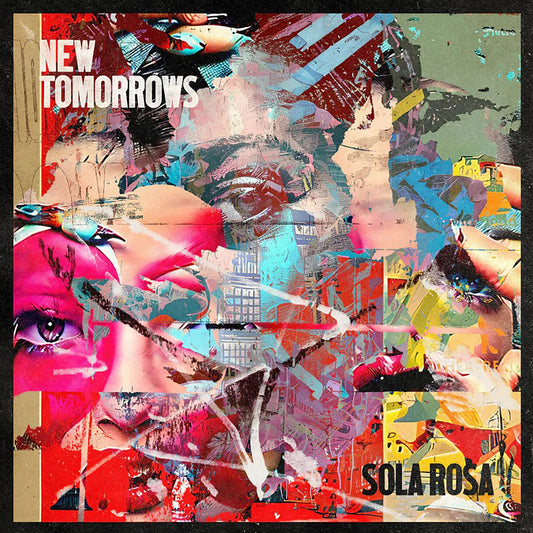 Sola Rosa - New Tomorrows