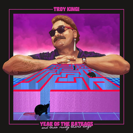 Troy Kingi - Year of The Ratbags & Their Musty Theme Songs
