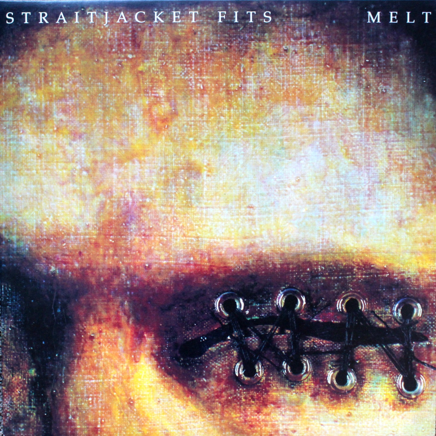 Straitjacket Fits - Melt