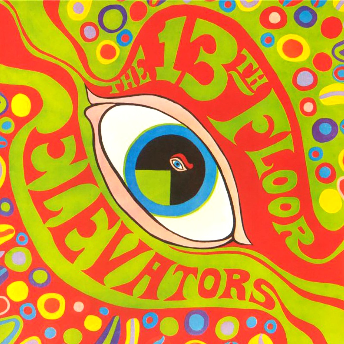 The 13th Floor Elevators - The Psychedelic Sounds Of The 13th Floor Elevators (Reissue)