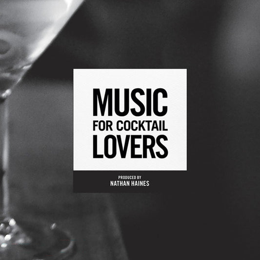Nathan Haines - Music For Cocktail Lovers (CD)