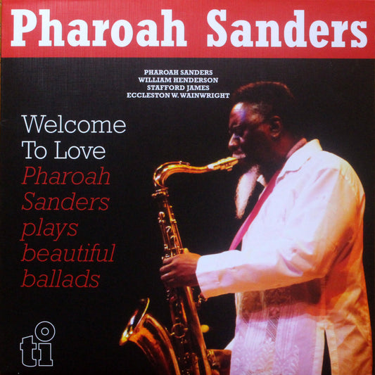 Pharoah Sanders - Welcome To Love (2nd-Hand)