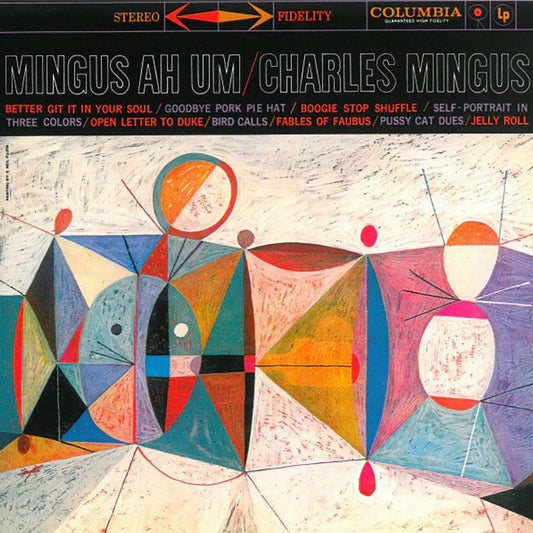 Charles Mingus - Mingus Ah Um (Re-Issue)