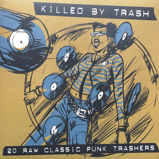 Various Artists - Killed By Trash (20 Raw Classic Punk Trashers)