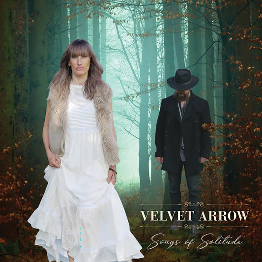 Velvet Arrow - Songs Of Solitude