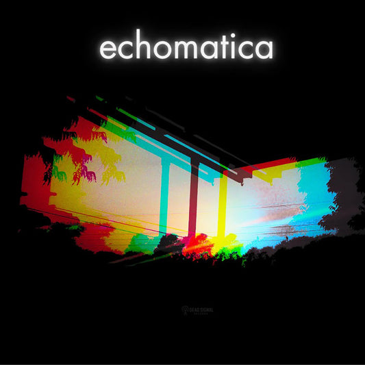 Echomatica - Echomatica