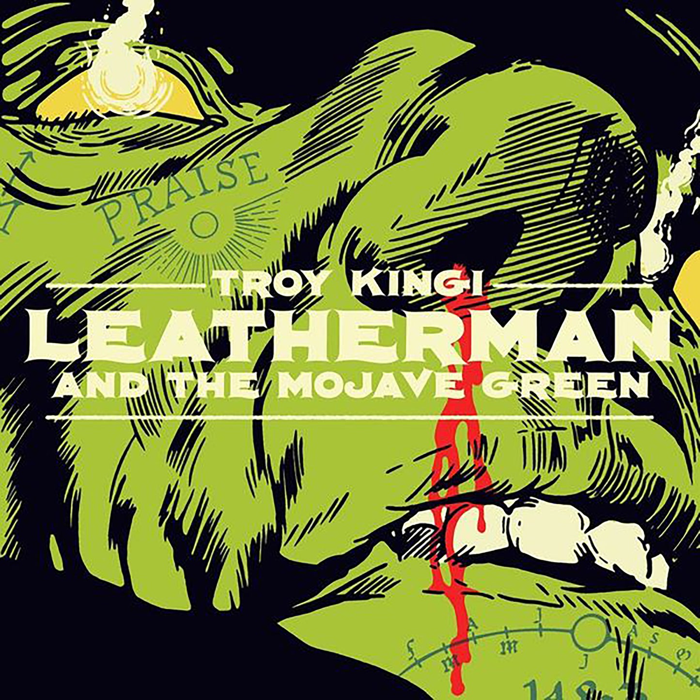 Troy Kingi - Leatherman and the Mojave Green